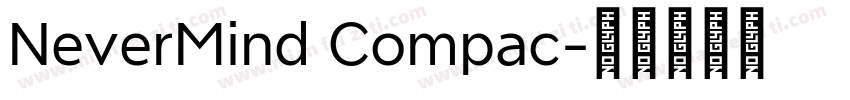 NeverMind Compac字体转换